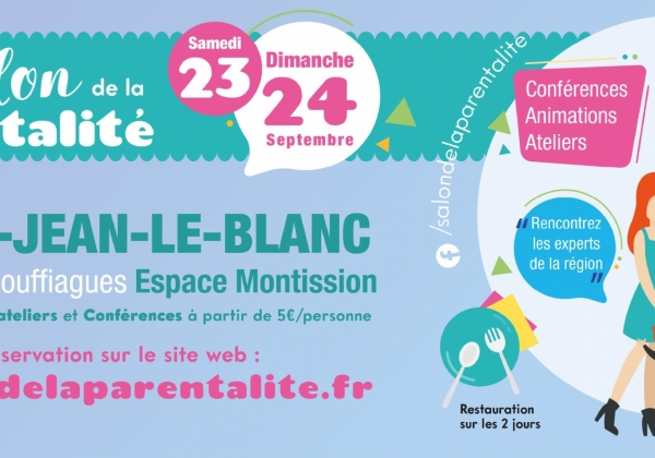 Salon de la parentalité Centre - Val de Loire le 23 et 24 septembre 2023 - Photo 1