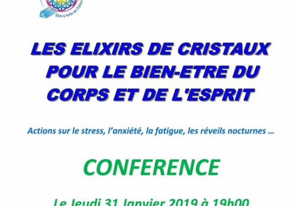 Conférences sur les Elixirs de cristaux le jeudi 31 janvier à 19h