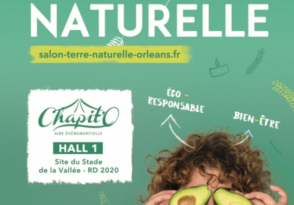 Salon Terre Naturelle Orléans du 17 au 19 octobre 2020